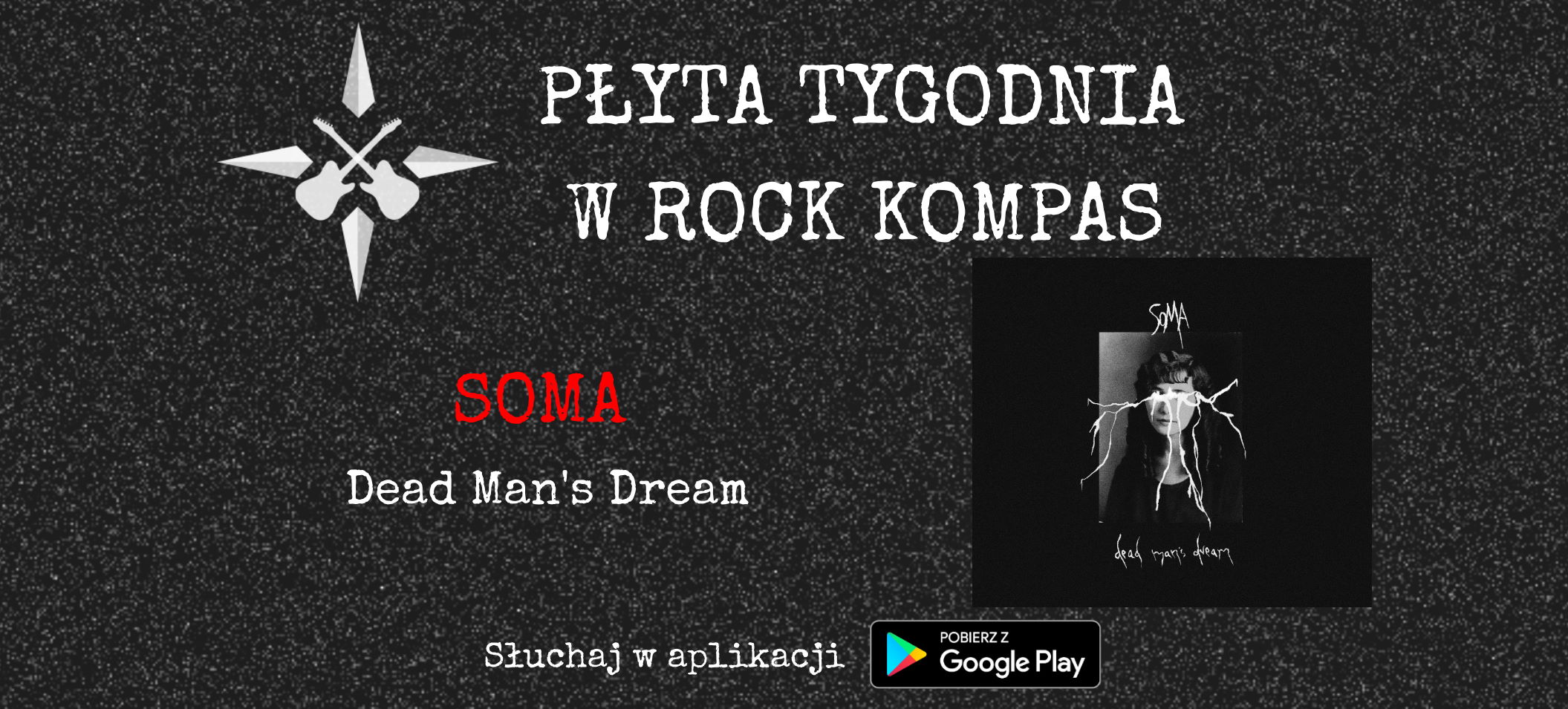 Płyta tygodnia w Rock Kompas: SOMA - Dead Man's Dream